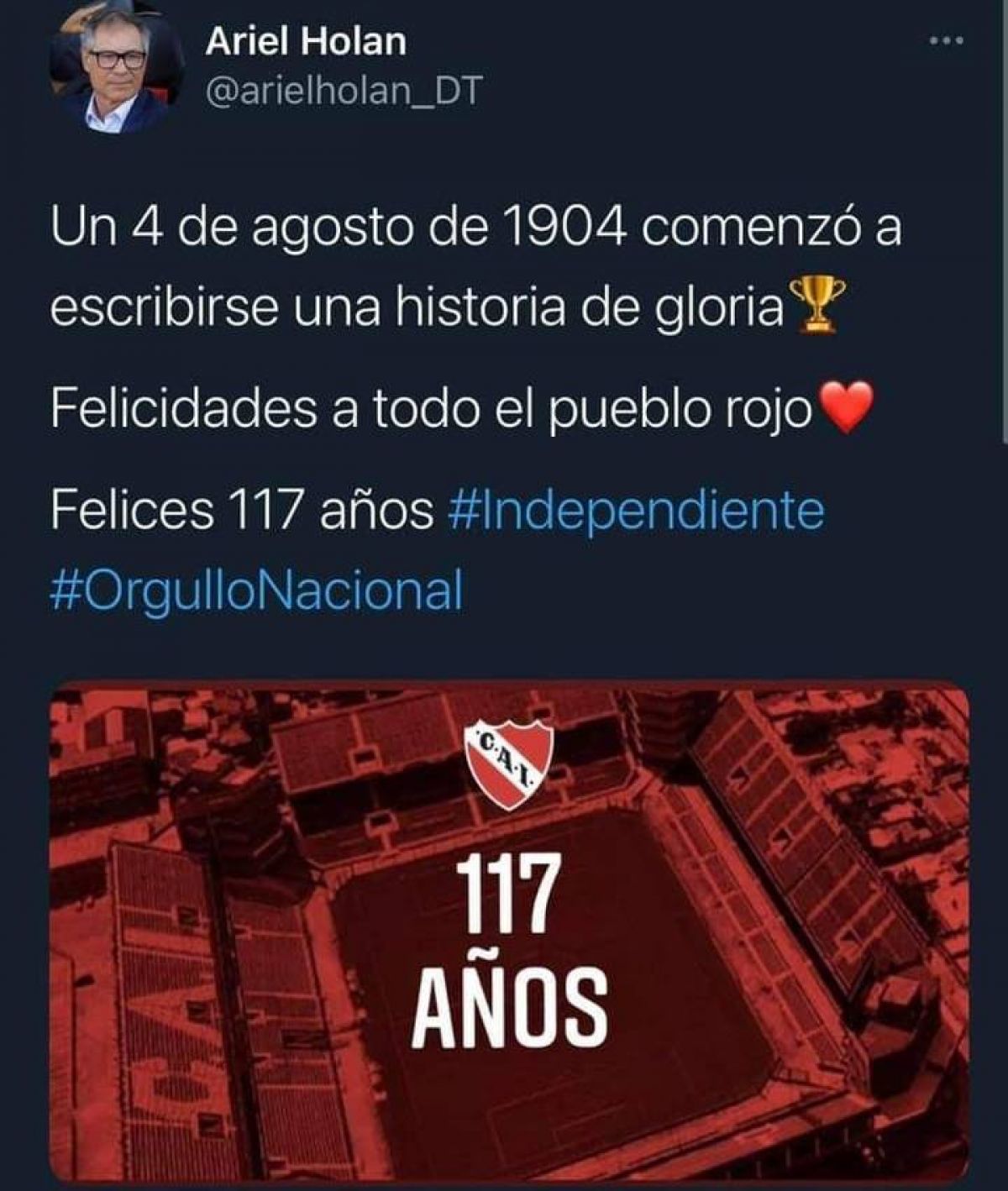 ARIEL HOLAN SALUDÓ A #INDEPENDIENTE EN EL 117 ANIVERSARIO DE SU CREACIÓN...