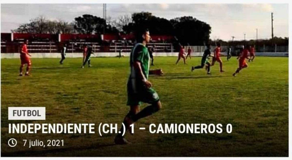 "#INDEPENDIENTE (#CHIVILCOY) VENCIÓ A #CAMIONEROS"...